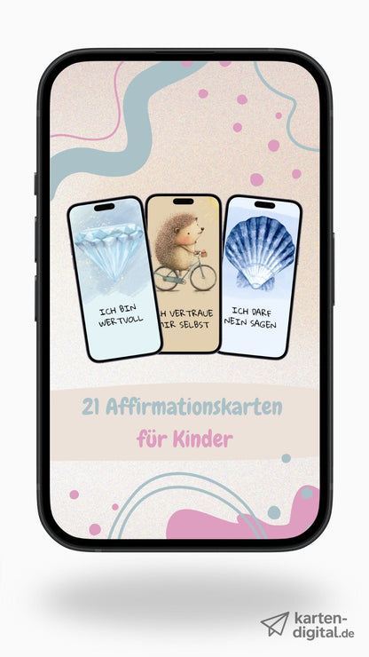 Affirmationskarten für Kinder – 21 digitale Mutmacher für Handy, Ausdruck & Alltag - karten - digital
